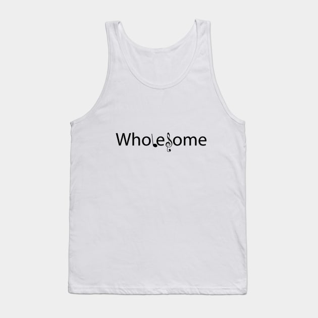 Wholesome creative typography design Tank Top by D1FF3R3NT